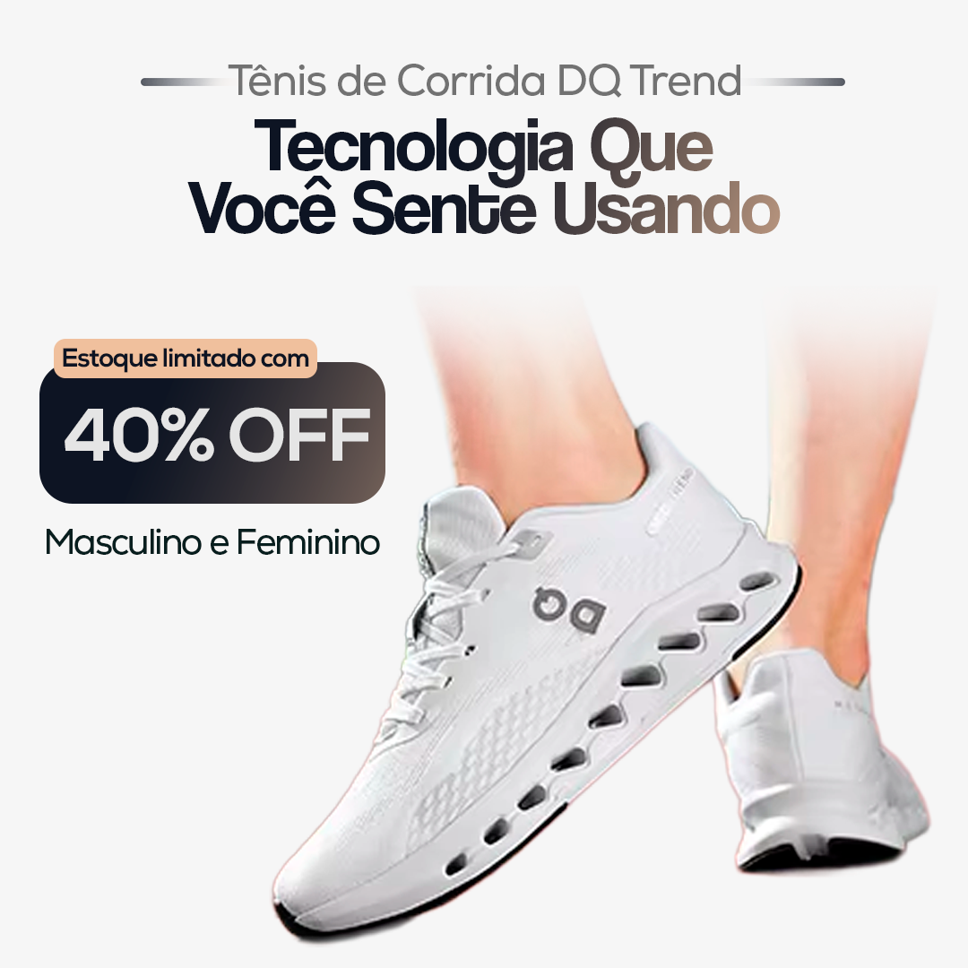 🔥Black Friday🔥 Tênis de Corrida DQ Trend - Conforto, Estilo e Performance!